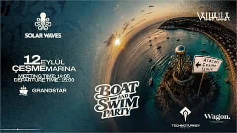 İZMİR BOAT AND SWIM PARTY | SOLAR WAVES x VALHALLA, 12 Eylül 2026, Çeşme Marina, İzmir konser afişi
