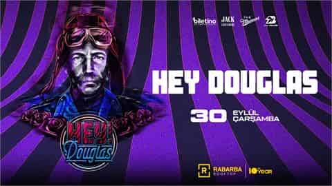 HEY DOUGLAS! @ RABARBA ROOFTOP, 30 Eylül 2026, Rabarba Rooftop, Ankara konser afişi