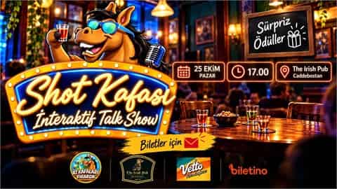 SHOT KAFASI İNTERAKTİF TALK SHOW 9.BÖLÜM, 25 Ekim 2026, THE İRİSH PUB, İstanbul konser afişi