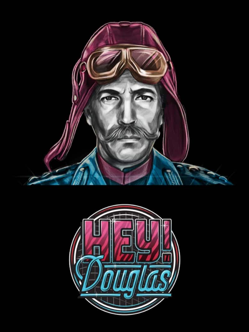 Hey! Douglas