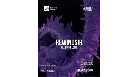 Rewindsir (all night long) @ backyard secrets afişi
