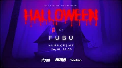 Halloween Fubu, 26 Ekim 2026, Fubu Kuruçeşme, İstanbul konser afişi
