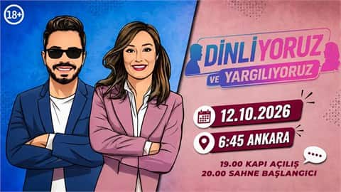 Dinliyoruz ve Yargılıyoruz, 12 Ekim 2026, 6:45, Ankara konser afişi
