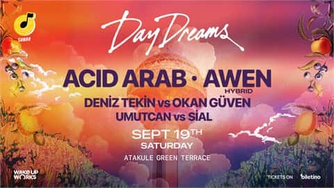Daydreams Invites Acid Arab & Awen (Hybrid), 19 Eylül 2026, Atakule Çim Teras, Ankara konser afişi