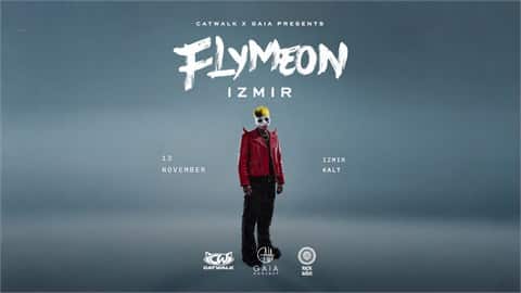 Catwalk X GAIA Presents // FLYMEON - The Evil Devil Show İzmir KALT, 13 Kasım 2026, Kalt, İzmir konser afişi