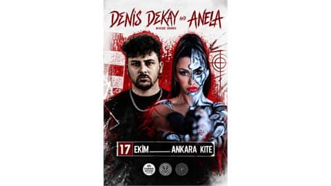 DENIS DEKAY - ANELA, 17 Ekim 2026, KİTE ANKARA, Ankara konser afişi