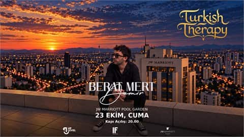TURKISH THERAPY × BERAT MERT DEMİR, 23 Ekim 2026, JW Marriott Hotel Ankara, Ankara konser afişi