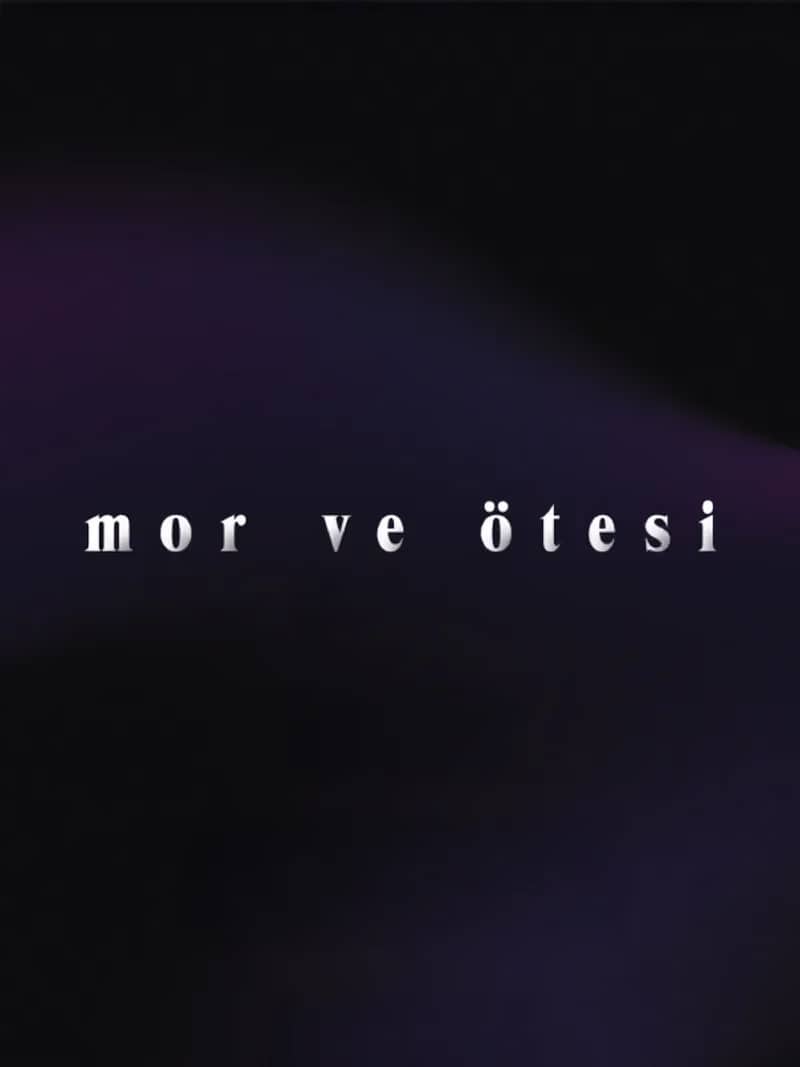Mor ve Ötesi