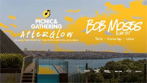 Picnic & Gathering: Afterglow – Bob Moses Club Set