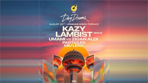 Daydreams invites Kazy Lambist & Umami vs Zigan Aldi afişi