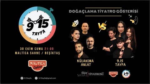 9.15 Tayfa Doğaçlama Tiyatro Gösterisi