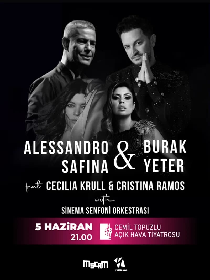 Alessandro Safina & Burak Yeter feat Cecilia Krull & Cristina Ramos with Sinema Senfoni Orkestrası
