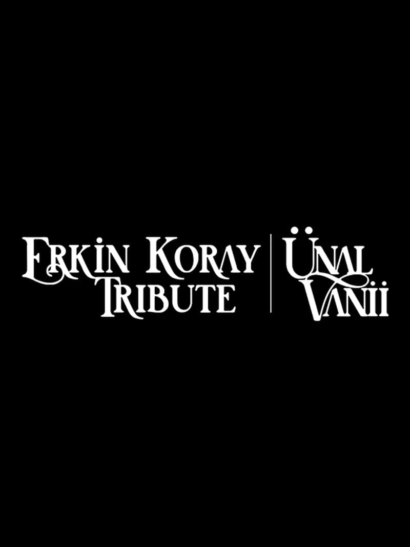 Erkin Koray Tribute by Ünal Vanii