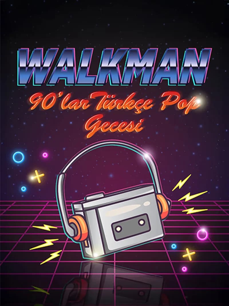 Walkman 90'lar Türkçe Pop Gecesi