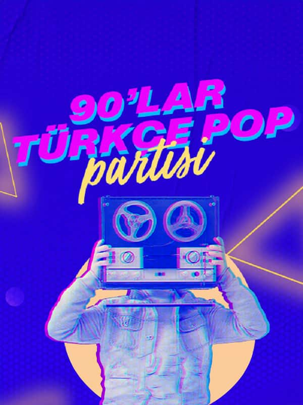 90'lar Türkçe Pop Partisi, 24 Ekim 2026, IF Ankara Performance Hall, Ankara konser afişi