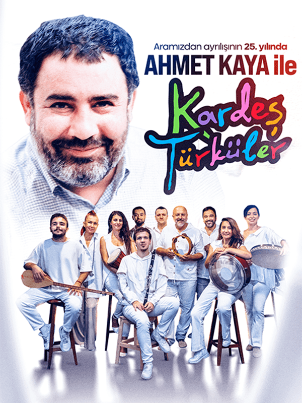 Ahmet Kaya ile Kardeş Türküler