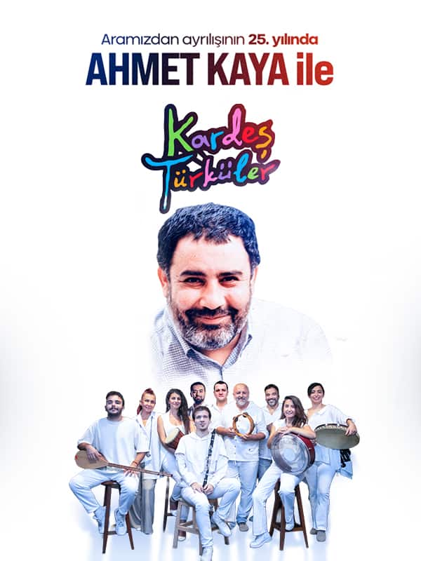Ahmet Kaya ile Kardeş Türküler afişi