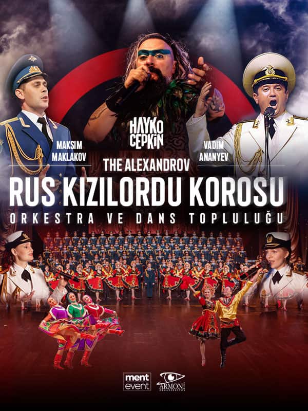 Aleksandrov Rus Kızılordu Korosu ve Dans Topluluğu İle Hayko Cepkin Konserleri afişi