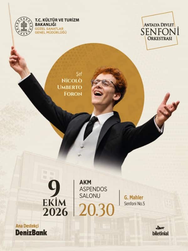 Mahler 5 | Antalya Devlet Senfoni Orkestrası & Nicolò Umberto Foron – DenizBank Konserleri, 9 Ekim 2026, A.K.M. Aspendos