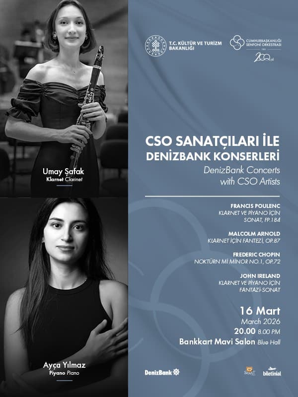 CSO Sanatçıları ile DenizBank Konserleri 16 Mart