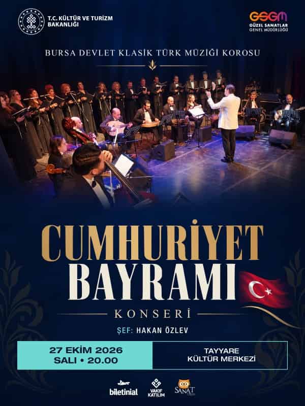 Cumhuriyet Bayramı Konseri - Bursa Devlet Klasik Türk Müziği Korosu, 27 Ekim 2026, Bursa Tayyare Kültür Merkezi, Bursa