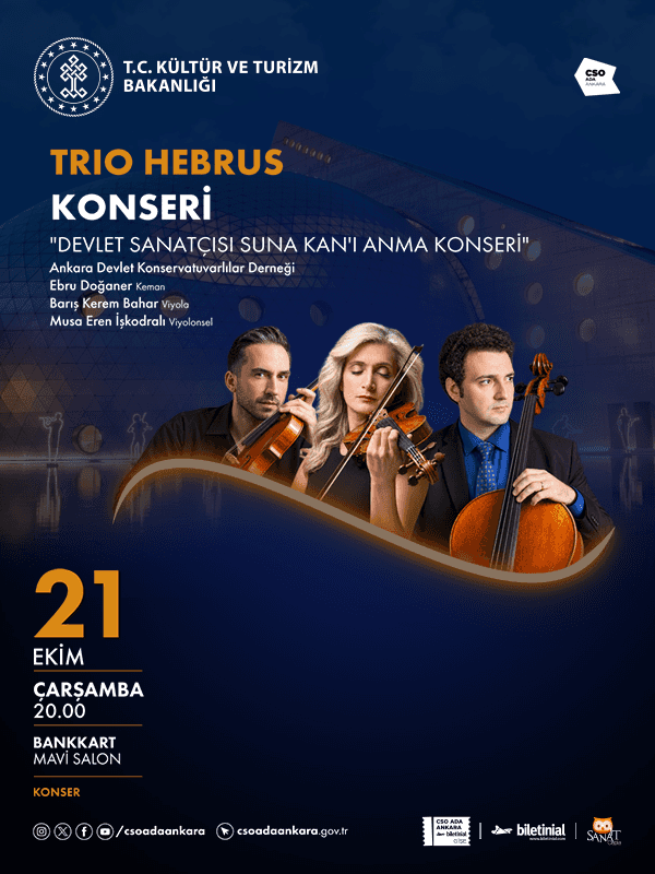 Devlet Sanatçısı Suna Kan’ı Anma Konseri - Trio Hebrus Konseri, 21 Ekim 2026, CSO ADA ANKARA Bankkart Mavi Salon, Ankara