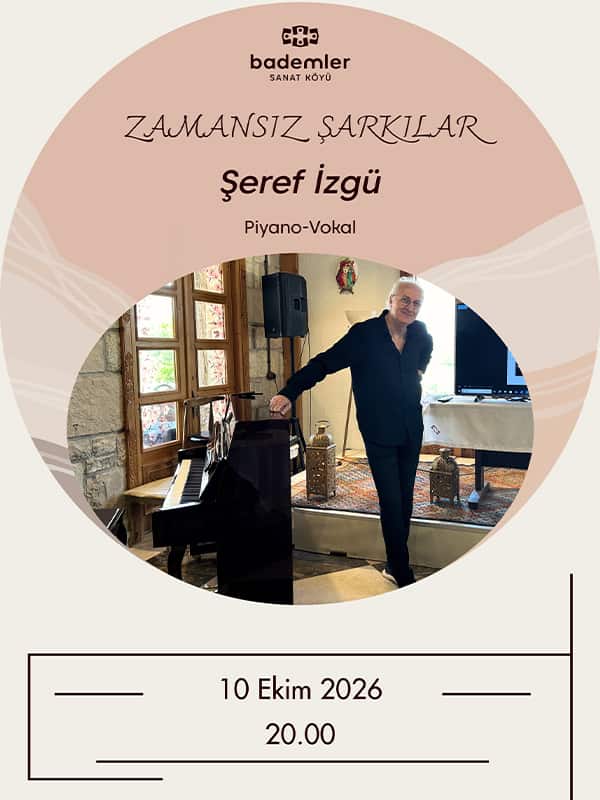 Şeref İzgü ile Zamansız Şarkılar, 10 Ekim 2026, Bademler Sanat Köyü, İzmir konser afişi