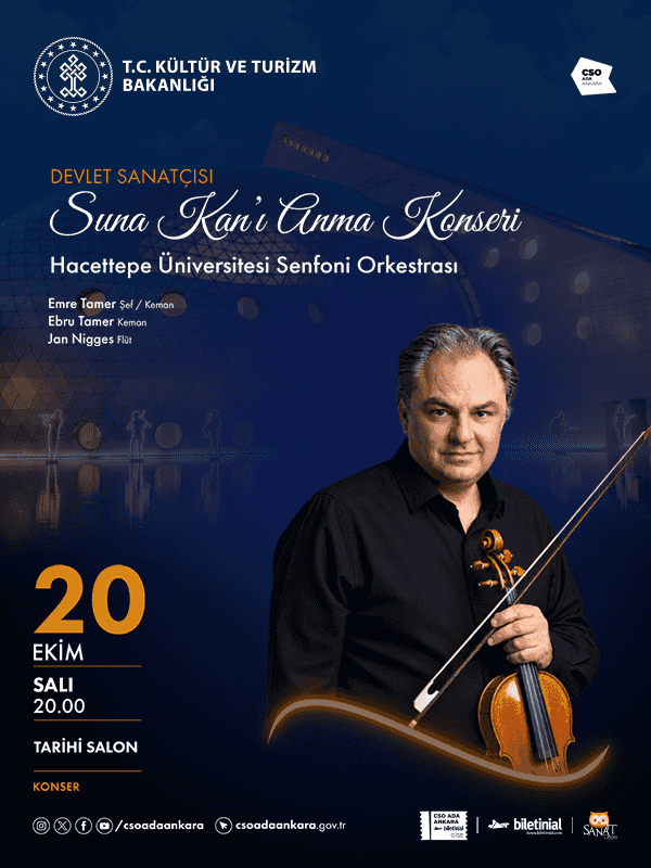 Hacettepe Üniversitesi Senfoni Orkestrası Devlet Sanatçısı Suna Kan’ı Anma Konseri, 20 Ekim 2026, CSO ADA ANKARA Tarihi