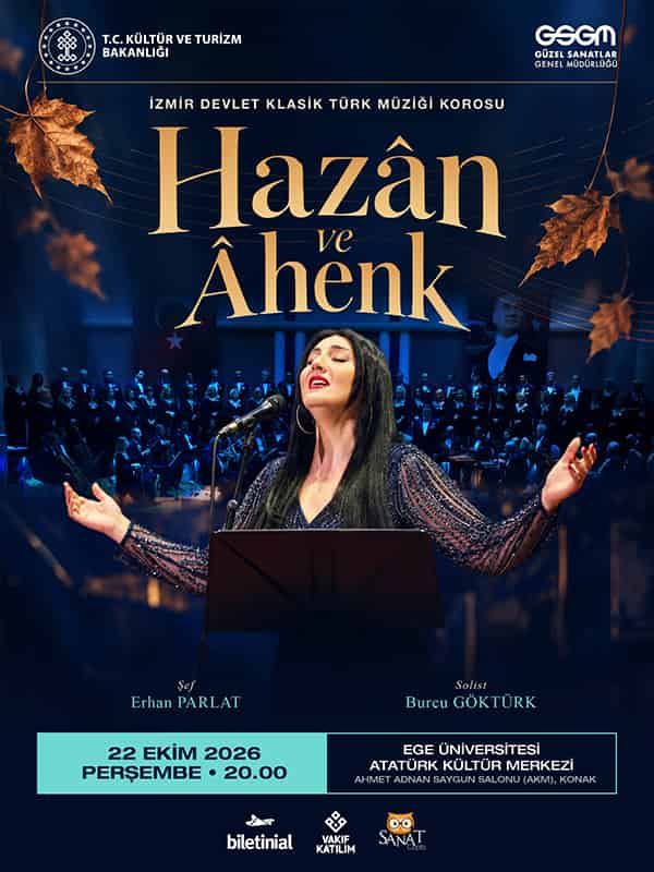 Hazan ve Ahenk - İzmir Devlet Klasik Türk Müziği Korosu, 22 Ekim 2026, A. Adnan Saygun AKM Salonu (Ege Üniversitesi), İzmir