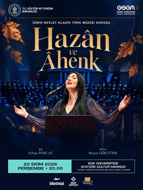 Hazan ve Ahenk - İzmir Devlet Klasik Türk Müziği Korosu, 22 Ekim 2026, A. Adnan Saygun AKM Salonu (Ege Üniversitesi), İzmir