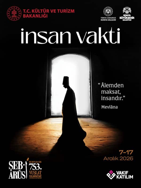 Hz. Mevlâna'nın 753. Vuslat Yıldönümü Uluslararası Anma Törenleri - Şeb-i Arûs, 7 Aralık 2026, Mevlana Kültür Merkezi Sema