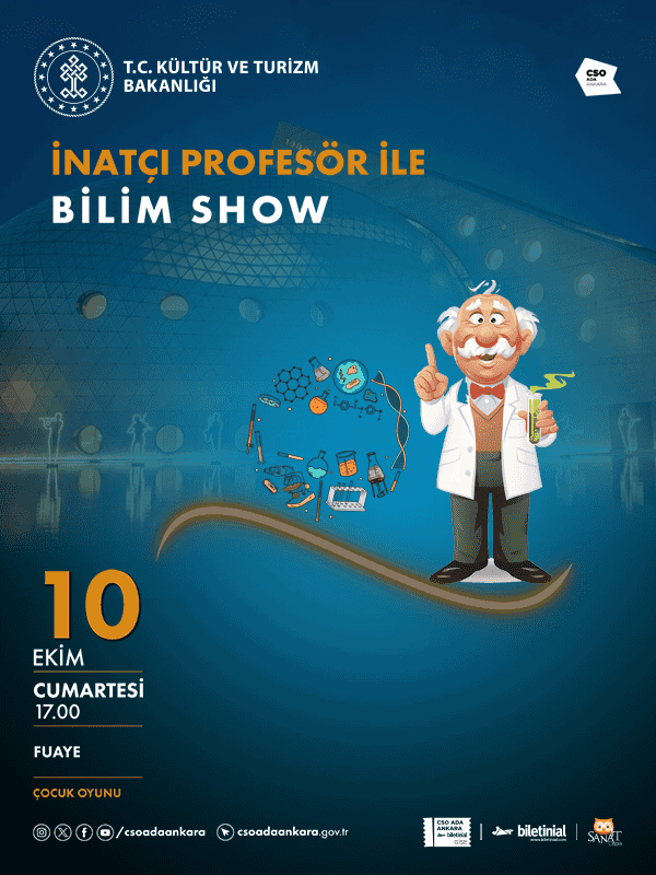 İnatçı Profesör ile Bilim Show, 10 Ekim 2026, CSO ADA ANKARA FUAYE Alanı, Ankara konser afişi