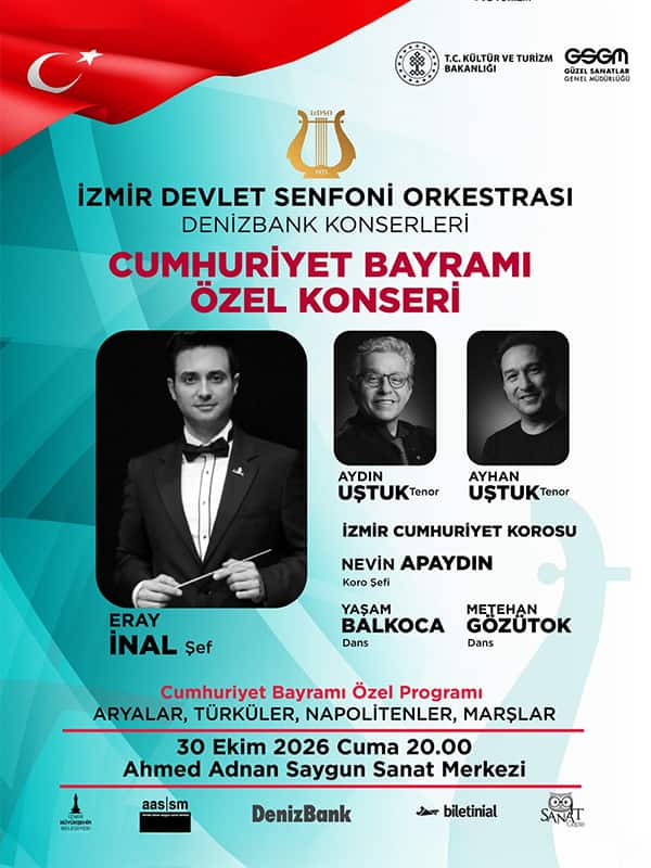 İzmir Devlet Senfoni Orkestrası DenizBank Konserleri - Cumhuriyet Bayramı Özel Konseri, 30 Ekim 2026, Ahmed Adnan Saygun