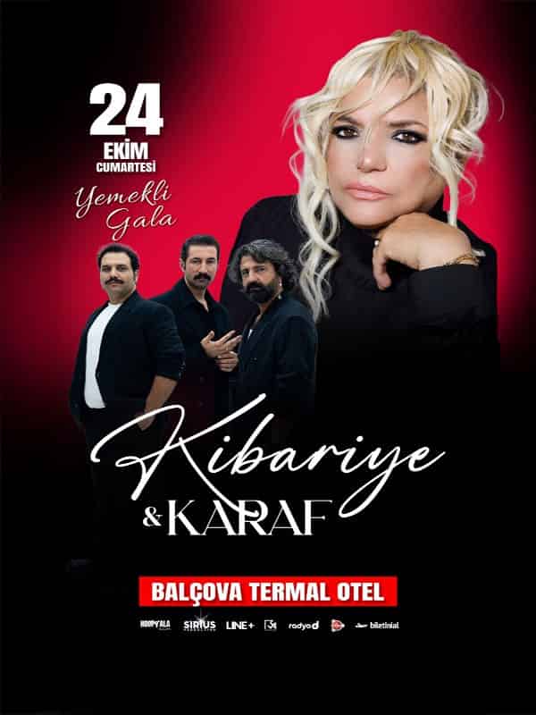 Kibariye ve Karaf Yemekli Gala Konseri, 24 Ekim 2026, Balçova Termal Otel, İzmir konser afişi