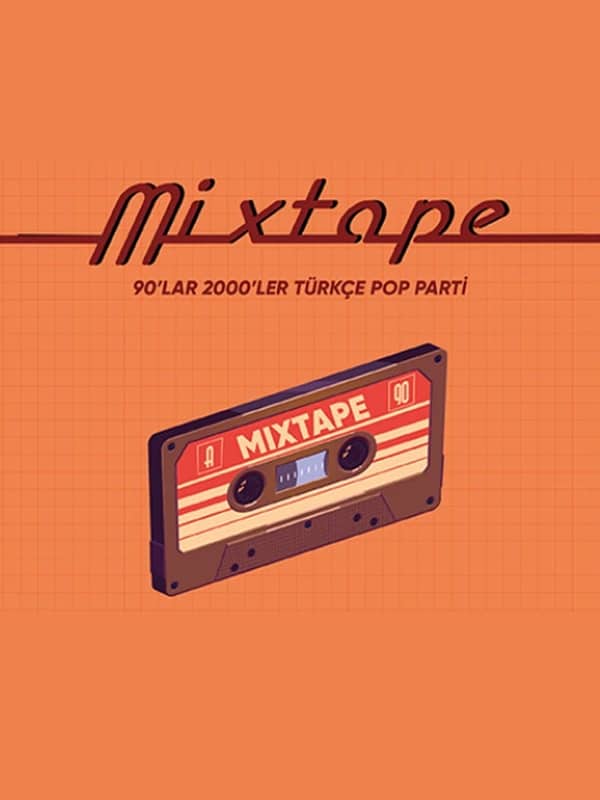 Mixtape 90’lar 2000’ler Türkçe Pop Parti afişi