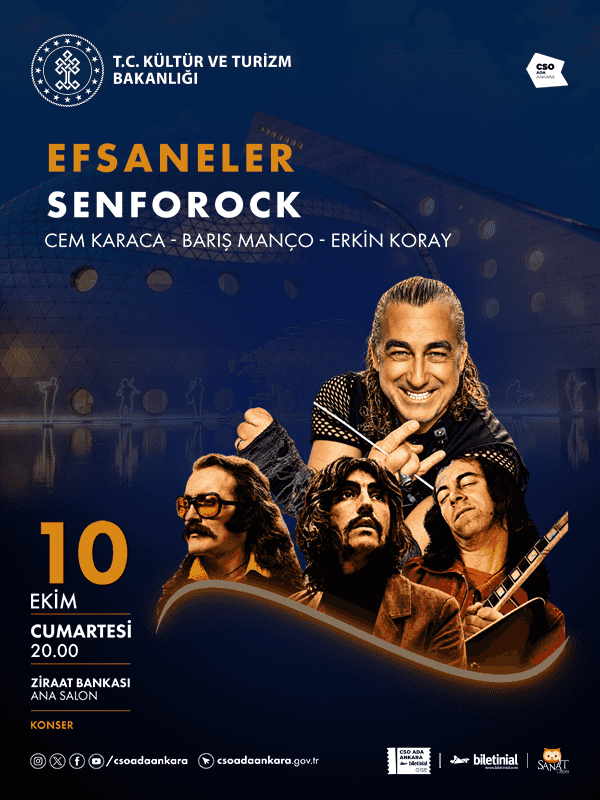 Musa Göçmen Efsaneler Senforock Cem Karaca - Barış Manço - Erkin Koray, 10 Ekim 2026, CSO ADA ANKARA Ziraat Bankası Ana
