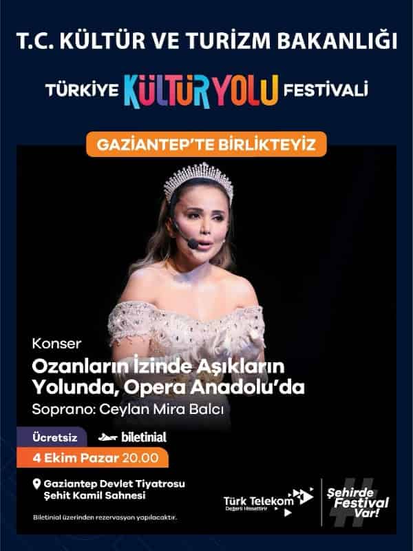 Ozanların İzinde Aşıkların Yolunda, Opera Anadolu'da, 4 Ekim 2026, Gaziantep DT Şehit Kamil Sahnesi, Gaziantep konser afişi