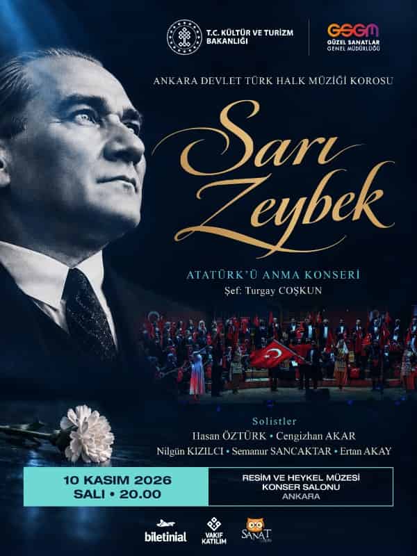 Sarı Zeybek Atatürk'ü Anma Konseri - Ankara Devlet Türk Halk Müziği Korosu, 10 Kasım 2026, Resim Heykel Müzesi Türk Ocağı