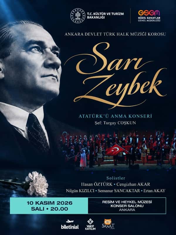 Sarı Zeybek Atatürk'ü Anma Konseri - Ankara Devlet Türk Halk Müziği Korosu, 10 Kasım 2026, Resim Heykel Müzesi Türk Ocağı