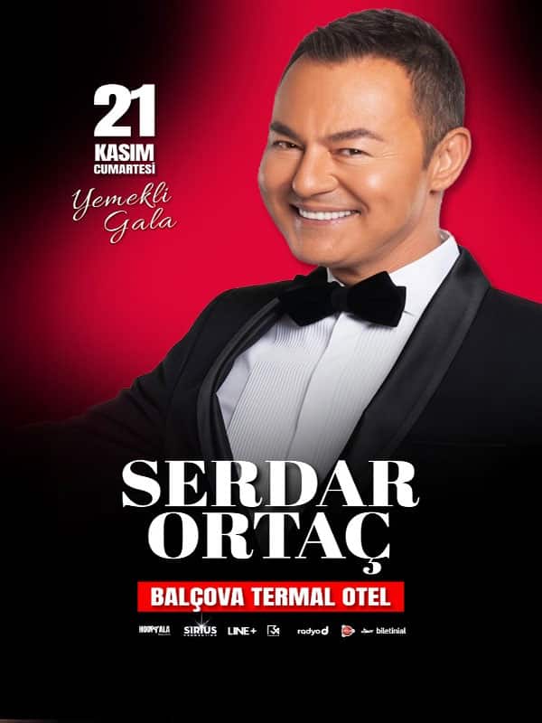 Serdar Ortaç Yemekli Gala Konseri, 21 Kasım 2026, Balçova Termal Otel, İzmir konser afişi