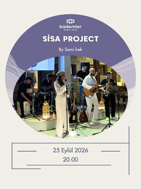 Sisa Project By Sami İrek, 25 Eylül 2026, Bademler Sanat Köyü, İzmir konser afişi