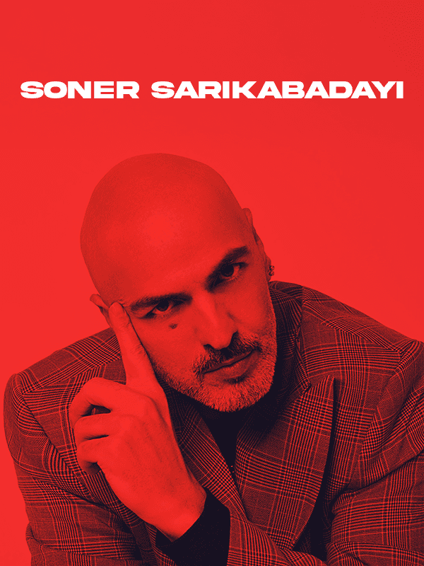 Soner Sarıkabadayı afişi