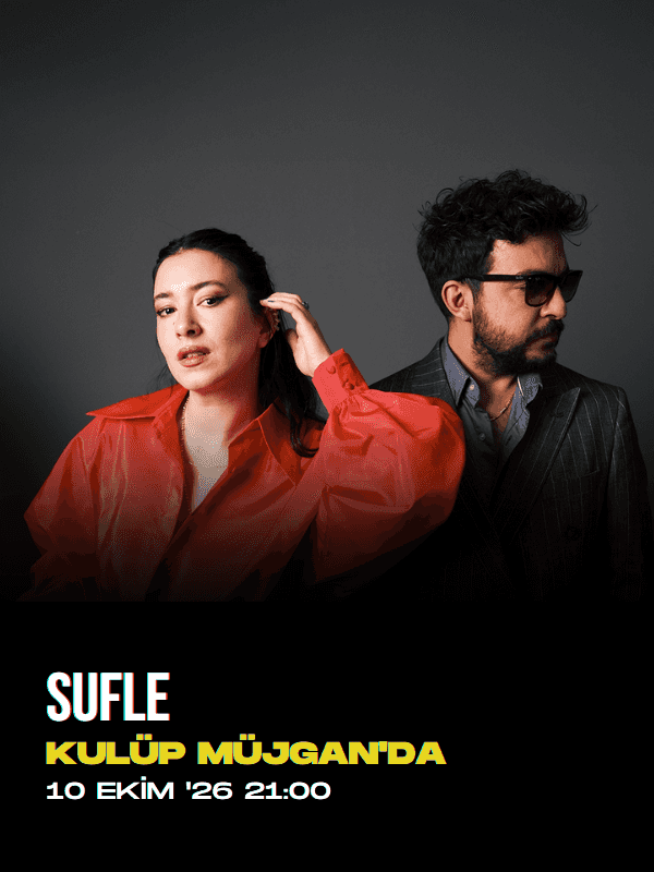 Sufle, 10 Ekim 2026, Kulüp Müjgan Ankara, Ankara konser afişi