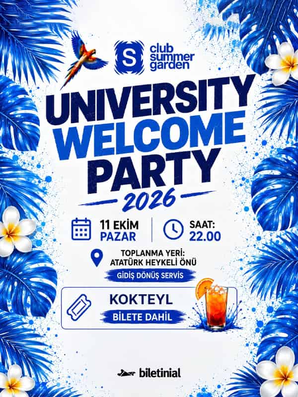 Universıty Welcome Party 2026 ( Alanya Summer Garden ), 11 Ekim 2026, Club Summer Garden, Antalya konser afişi