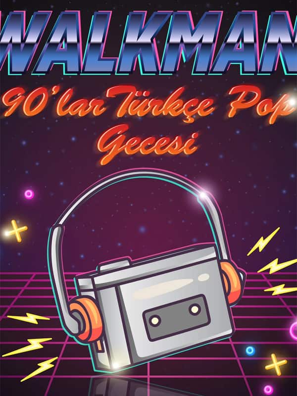 Walkman 90lar Türkçe Pop Gecesi afişi