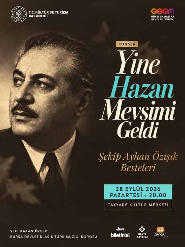 Yine Geldi Hazan Mevsimi - Bursa Devlet Klasik Türk Müziği Korosu, 28 Eylül 2026, Bursa Tayyare Kültür Merkezi, Bursa konser