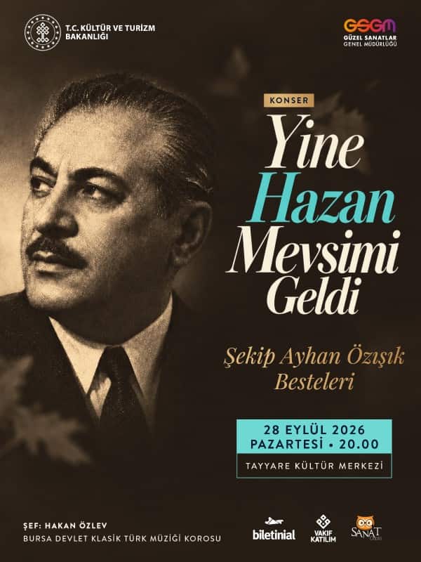 Yine Geldi Hazan Mevsimi - Bursa Devlet Klasik Türk Müziği Korosu, 28 Eylül 2026, Bursa Tayyare Kültür Merkezi, Bursa konser