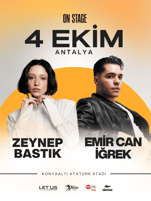 Zeynep Bastık & Emir Can İğrek | On Stage Antalya 2026, 4 Ekim 2026, Konyaaltı Atatürk Stadyumu, Antalya konser afişi