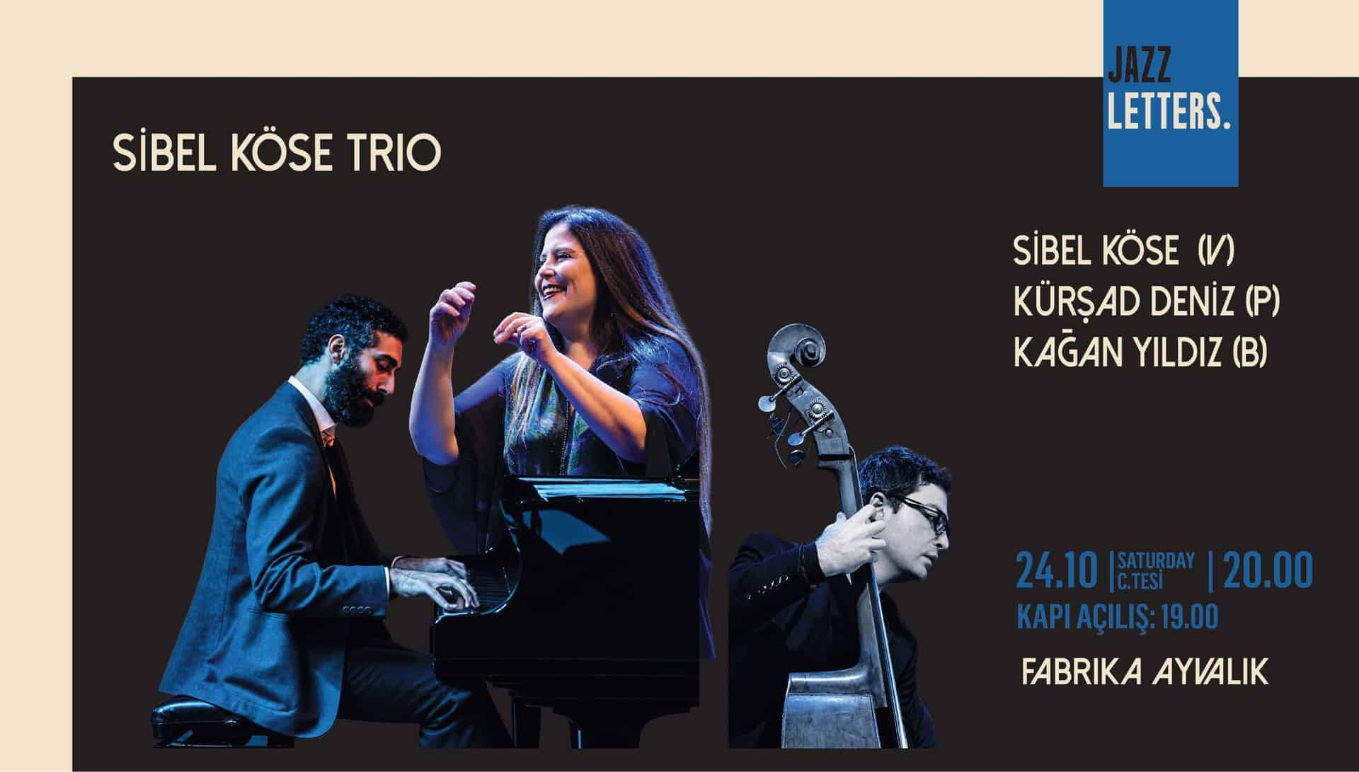Sibel Köse Trio, 24 Ekim 2026, Fabrika Ayvalık, İstanbul konser afişi