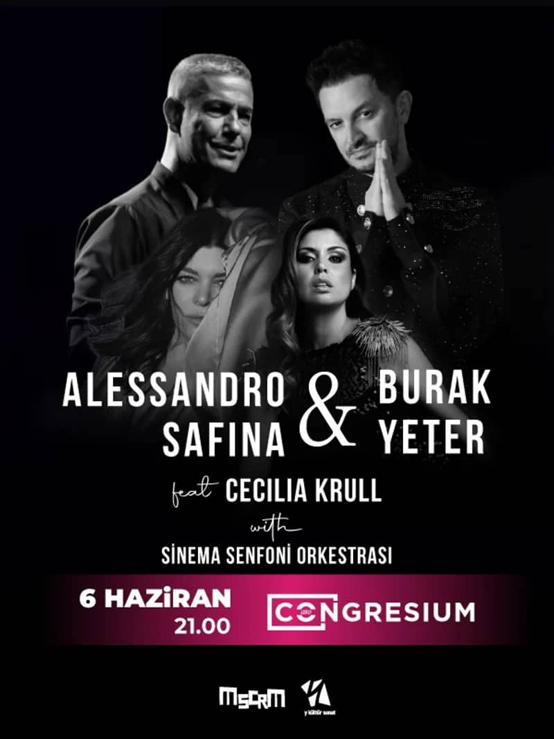 Alessandro Safina & Burak Yeter feat Cecilia Krull with Sinema Senfoni Orkestrası